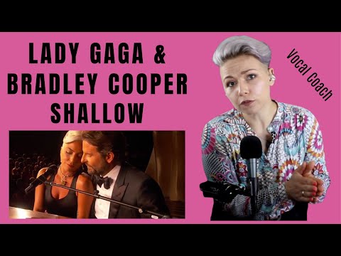 Lady Gaga & Bradley Cooper - Shallow - New Zealand Vocal Coach Analysis and Reaction