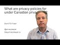 Video: What are privacy policies for in Canada?