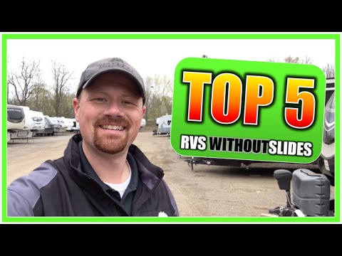 Top 5 Travel Trailers WITHOUT Slides!!