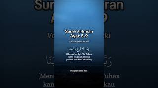 Download lagu Murottal Quran Surah Ali-Imran Ayat 8-9, (Quran Recitation) #quran #murottal #murottalquran mp3