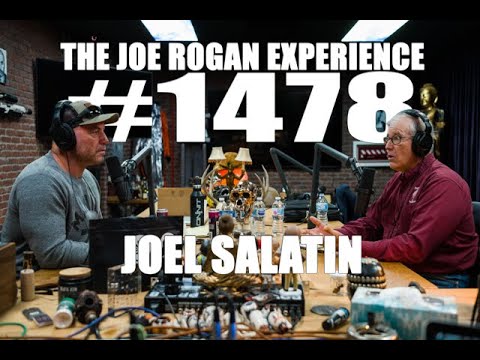 Joe Rogan Experience #1478 - Joel Salatin
