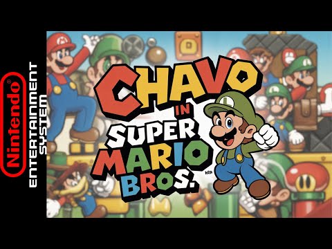 Chavo In Super Mario Bros. | NES | Romhack