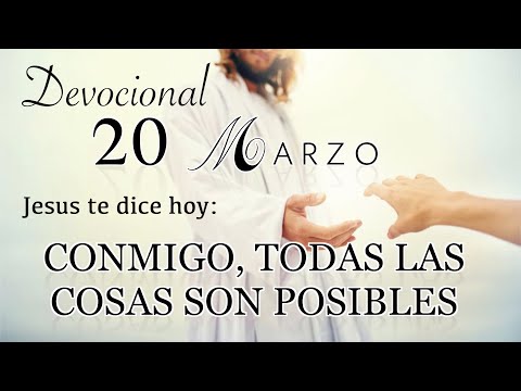 20 de Marzo Devocional del día de hoy |  Devocionales cristianos cortos | Devocionales diarios
