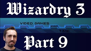 Wizardry III: Legacy of Llylgamyn Part 9 - Exploring the Classic RPG | Video Games Over Time