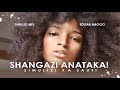 SHANGAZI ANATAKA