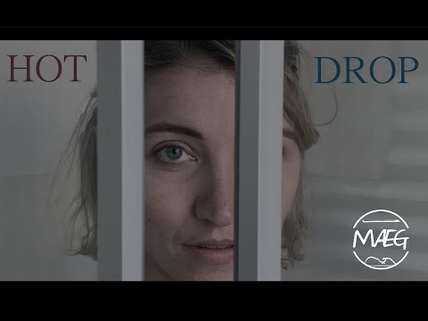 MAEG - HOT DROP (Official Music Video)