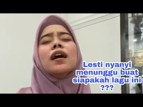 Lesti nyanyi menunggu buat siapakah lagu ini apakah menunggu rizky billar