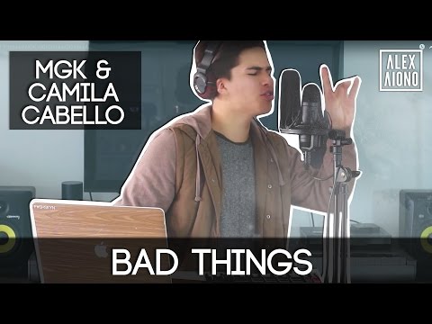 Bad Things by MGK with Camila Cabello | Alex Aiono Cover