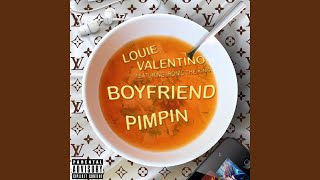 Boyfriend Pimpin' (feat. IRONIC THE KING)