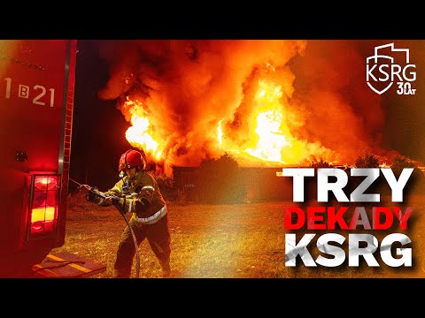 🔥🚒Trzy dekady Krajowego Systemu Ratowniczo-Gaśniczego (KSRG)