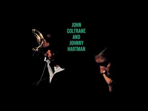 John Coltrane & Johnny Hartman : They Say It's Wonderful