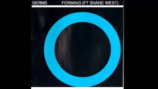 The Germs Forming Feat,Shane West