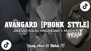 Download lagu AVANGARD X JANGAN SALAH PASANGAN X MASHUP [PHONK STYLE] KING BOYY SOPAN • [SLOWED   REVERB] mp3