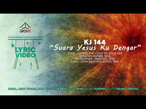 KJ 144 SUARA YESUS KU DENGAR