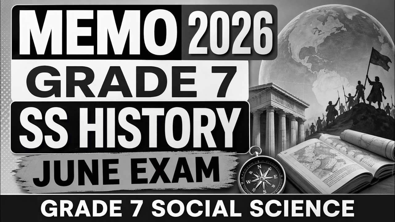 MEMO 2026, GRADE 7 SS HISTORY JUNE EXAM GRADE 7 SOCIAL SCIENCE SS GRADE7 GEOGRAPHY THUNDEREDUC PREP
