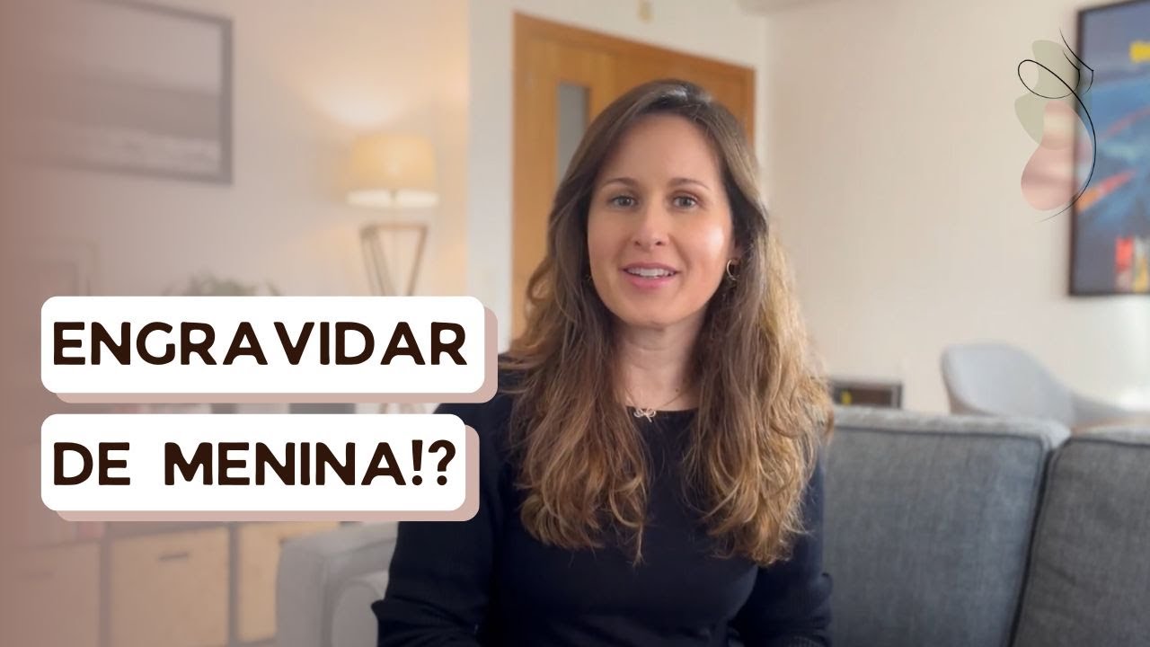 Como engravidar de menina