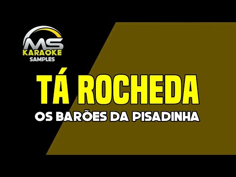 karaokê Tá rocheda Os Barões da pisadinha