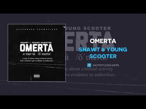 Shawt & Young Scooter - Omerta (AUDIO)
