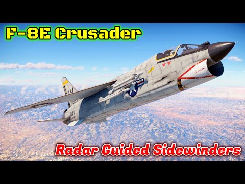 F-8E Crusader - AIM-9Cs Are The Secret SOWSE [War Thunder]