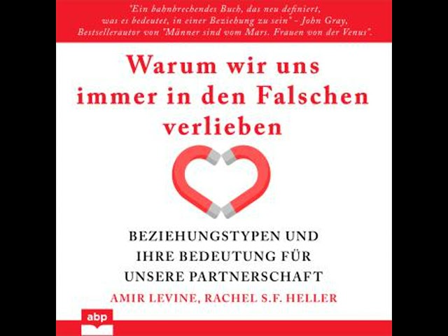 Vídeo relacionado con Warum wir uns immer in den Falschen verlieben: Beziehungstypen und ihre Bedeutung für unsere Partnerschaft: 22070