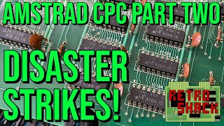 Amstrad CPC 464 Part Two - And things were going so well...