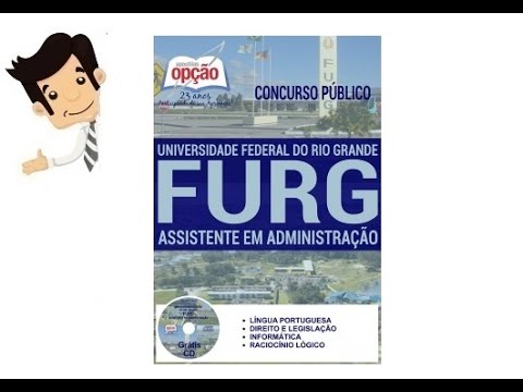 Apostila do Concurso FURG 2016 - Assistente em Administração