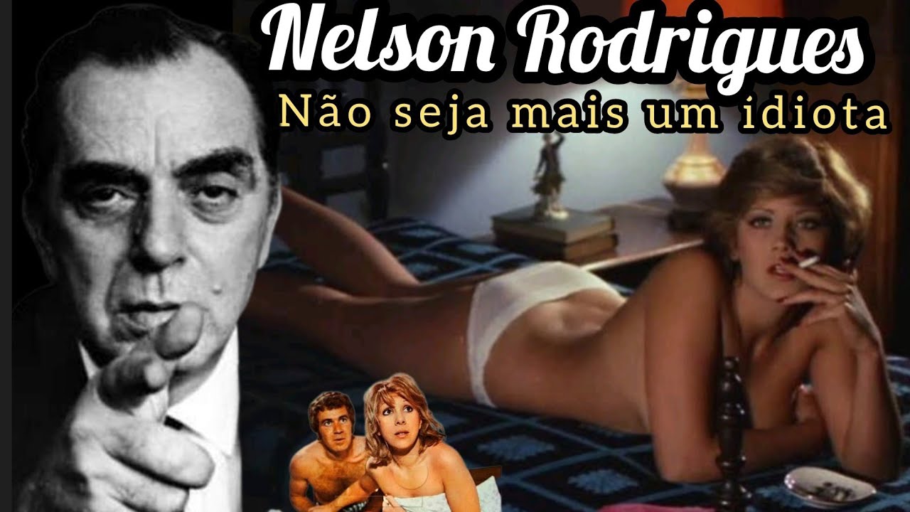 10 Lições Brutais de Nelson Rodrigues Que Vão Mexer Com a Sua Visão de Mundo!