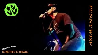 Pennywise - Something To Change Live {60fpsᴴᴰ}