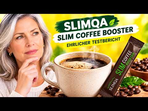 🔥 SLIMQA SLIM COFFEE BOOSTER BEWERTUNGEN & KAUFEN – FUNKTIONIERT ES ? -(30 TAGE GETESTET)