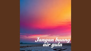 Download lagu Jangan buang air gula (Remix) mp3