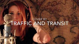Reaction - The Unlikely Candidates (Cover by Traffic and Transit)