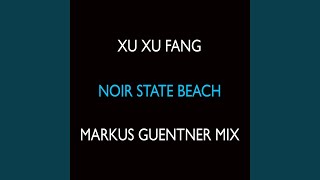 Noir State Beach (Markus Guentner Mix)