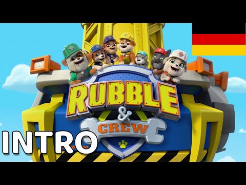 Rubble & Crew | Intro (GERMAN/DE)