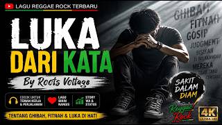 Download lagu LUKA DARI KATA 🎵 | Lagu Reggae Rock Indonesia Terbaru 2026 | Tentang Ghibah, Fitnah & Luka Hati mp3