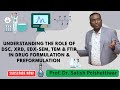 Understanding The Role Of DSC XRD EDX SEM TEM FTIR In Drug Formulation Preformulation
