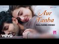 Download Lagu Aur Tanha - Love Aaj Kal  Full Song  Pritam  KK  Kartik - Sara Mp3 Free