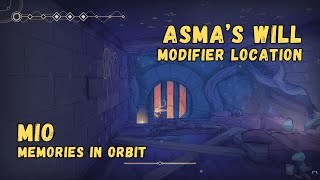 Modifier: ASMA's Will • MIO: Memories In Orbit