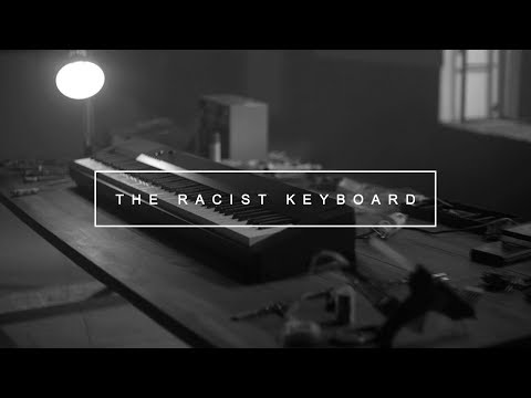 The Racist Keyboard