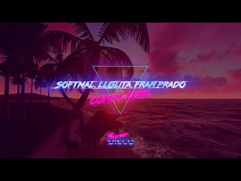 Softmal, LLølita, Fran Prado - Comin' Love (Original Mix) - House Music 2021