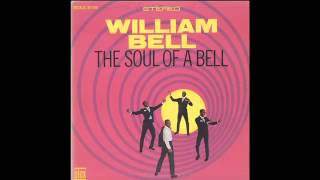 William Bell - I&#39;ve Been Loving You Too Long (To Stop Now)