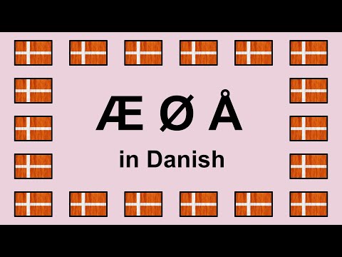 Pronounce Æ Ø Å in Danish 🇩🇰