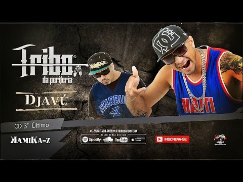 Tribo da Periferia - Djavú (Official Music)