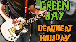 Green Day - Deadbeat Holiday Guitar Cover