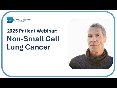 NCCN Patient Webinar: Non-Small Cell Lung Cancer