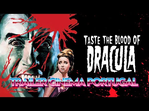 TASTE THE BLOOD OF DRACULA - PROVEM O SANGUE DE DRÁCULA - Trailer Cinema Portugal P/B