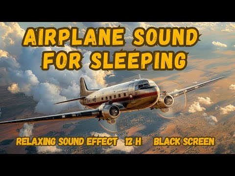 AIRPLANE PROPELLER SOUND EFFECT FOR FAST AND DEEP SLEEP  | DOUGLAS DC-3 | BLACK SCREEN  ✈️🎧😴