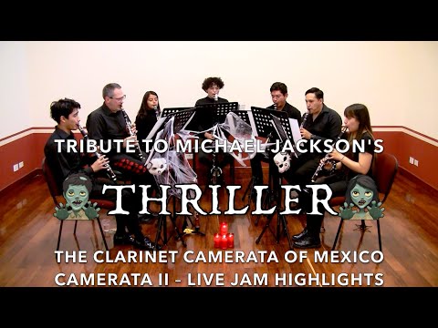 Thriller (Tribute to Michael Jackson) – The Clarinet Camerata of Mexico