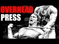Is the Overhead Press Worthwhile for Size and Strength?