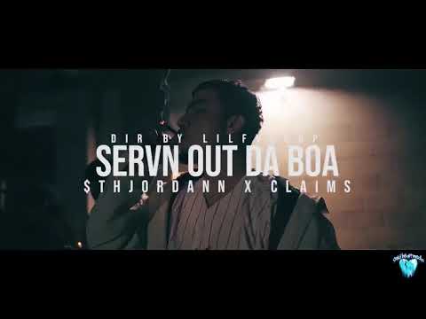 $thJordann x Claims - Servn Out Da Boa