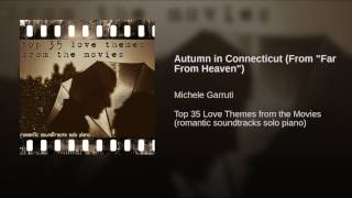 Autumn in Connecticut (From "Far From Heaven")
